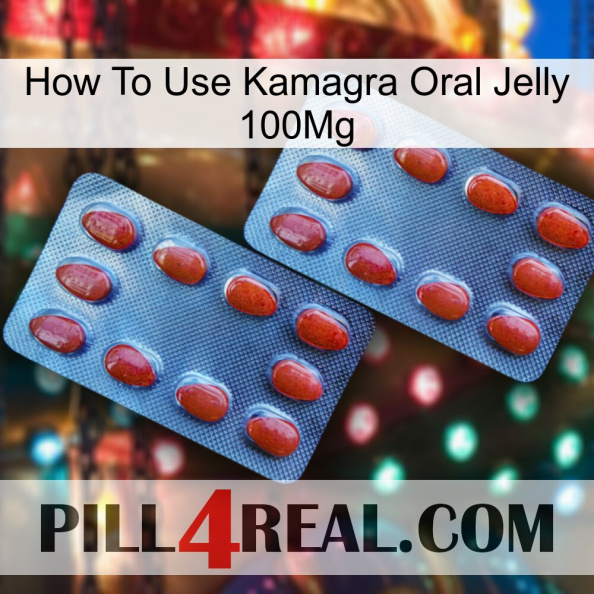 How To Use Kamagra Oral Jelly 100Mg 05